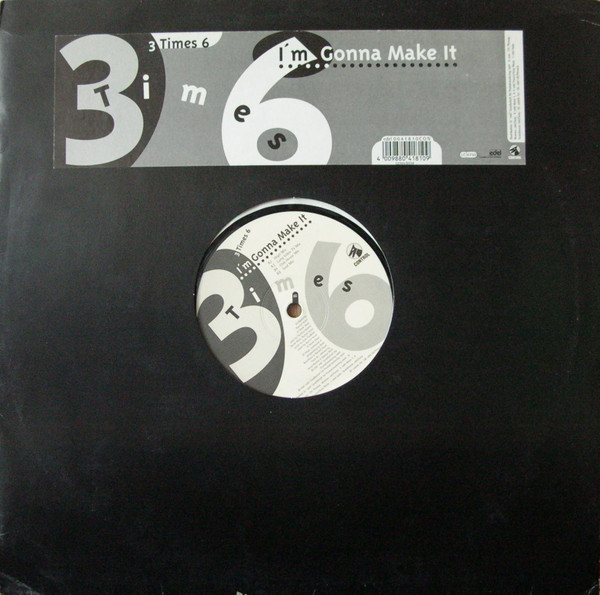 3 Times 6 - I'm Gonna Make It | Control (edel 0041810CON)