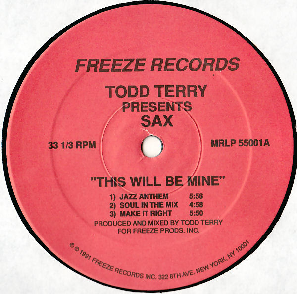 Todd Terry Presents Sax - This Will Be Mine | Freeze Records (MRLP 55001) - 2 Todd Terry Presents Sax - This Will Be Mine | Freeze Records (MRLP 55001) - 2