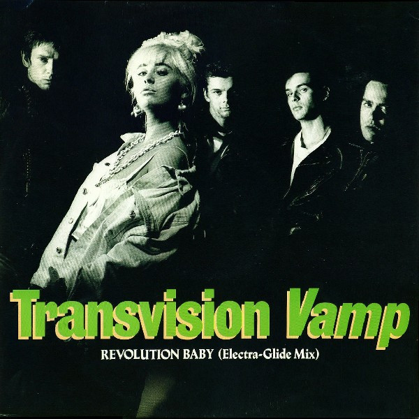 Transvision Vamp - Revolution Baby (Electra-Glide Mix) | MCA Records (TVVT 4)