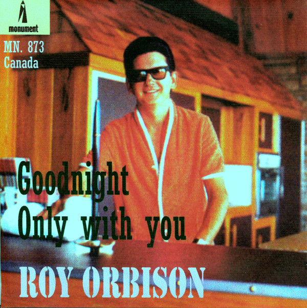 Roy Orbison - Goodnight | Monument (MN. 873) - 3