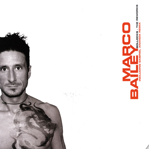 Marco Bailey - Bollocks (The Reworks) | MB Selektions (MBSELEK08)