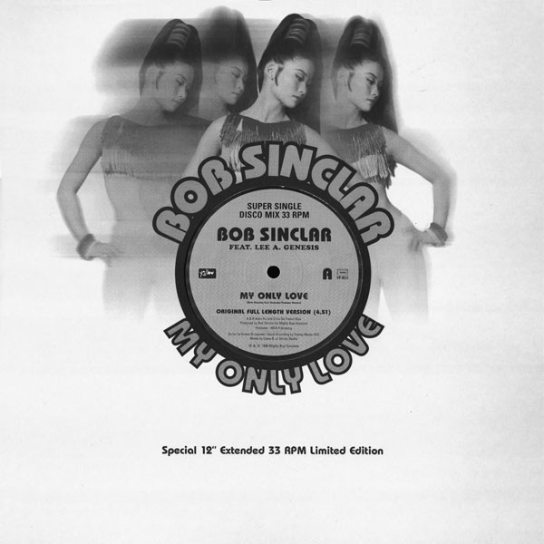 Bob Sinclar Feat. Lee Genesis - My Only Love | Yellow Productions (YP 0511) - main Bob Sinclar Feat. Lee Genesis - My Only Love | Yellow Productions (YP 0511) - main