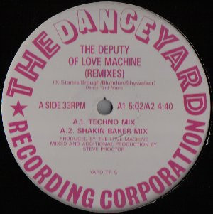 The Love Machine - The Deputy Of Love Machine (Remixes) | The Danceyard Recording Corporation (YARD TR 5) - 2