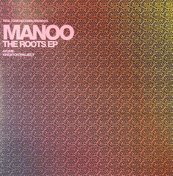 Manoo - The Roots EP | Real Tone Records (RT-R 010)
