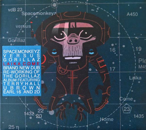 Spacemonkeyz versus Gorillaz - Laika Come Home | Parlophone (7243 5 39982 2 6)