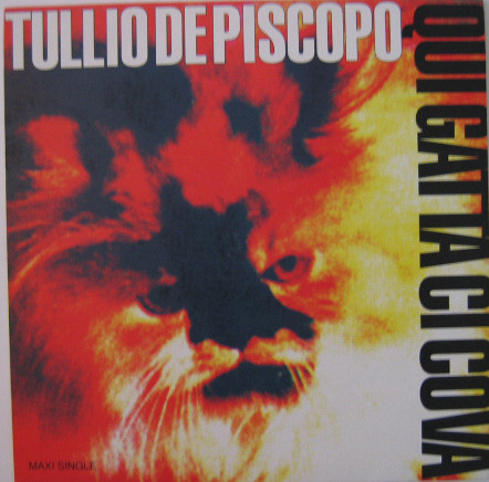Tullio De Piscopo - Qui Gatta Ci Cova | Flying Records Italia (FIT 002) - main