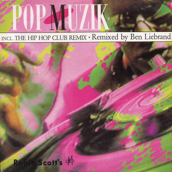 M - Pop Muzik (Remixed By Ben Liebrand) | ZYX Records (ZYX 6179R-12)