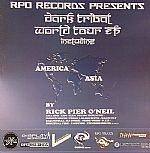 Rick Pier O'Neil - Dark Tribal World Tour EP (America - Asia) | RPO Records (RPO RECORDS 01) - main Rick Pier O'Neil - Dark Tribal World Tour EP (America - Asia) | RPO Records (RPO RECORDS 01) - main
