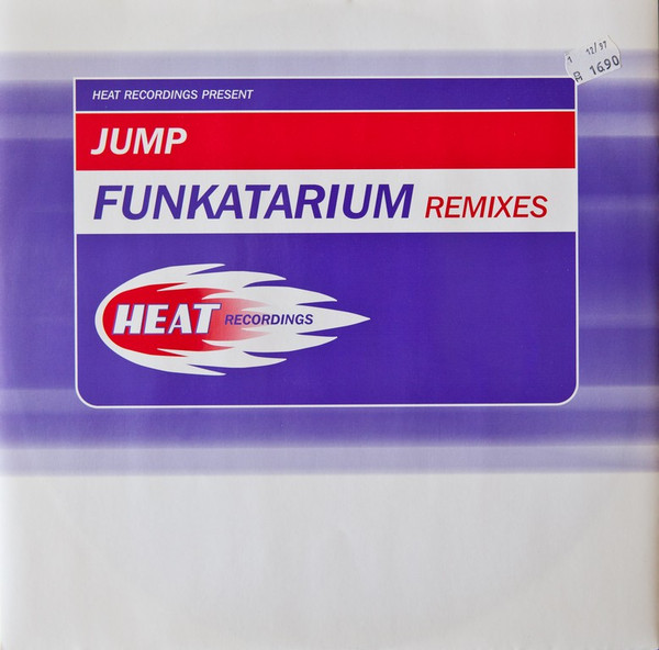 Jump - Funkatarium (Remixes) | Heat Recordings (HEATX005) - main Jump - Funkatarium (Remixes) | Heat Recordings (HEATX005) - main