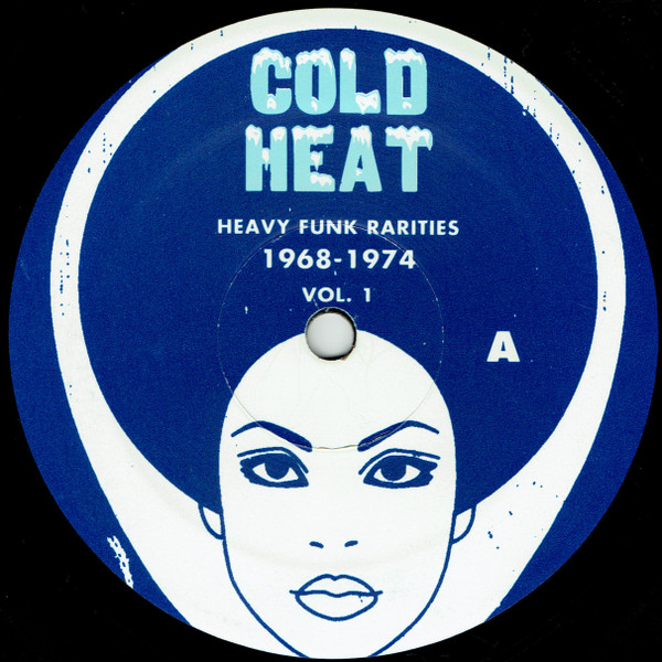 Various - Cold Heat - Heavy Funk Rarities 1968-1974 Vol.1 | Now-Again Records (NA5017-1) - 3 Various - Cold Heat - Heavy Funk Rarities 1968-1974 Vol.1 | Now-Again Records (NA5017-1) - 3