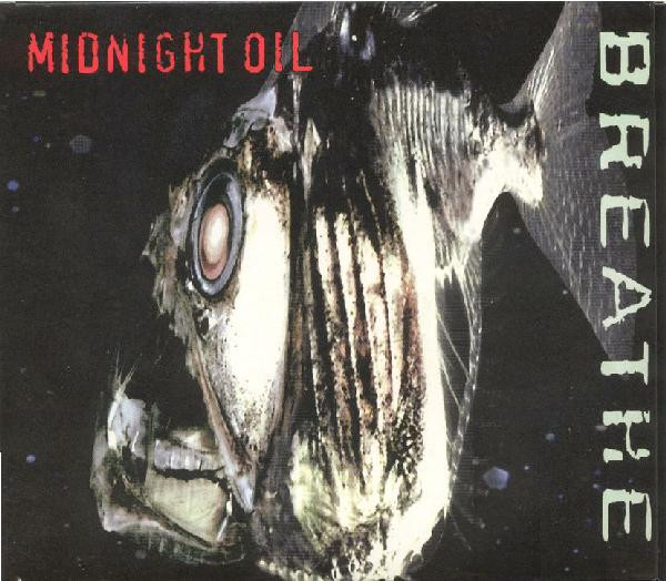 Midnight Oil - Breathe | Columbia (COL 485402 9) - main Midnight Oil - Breathe | Columbia (COL 485402 9) - main