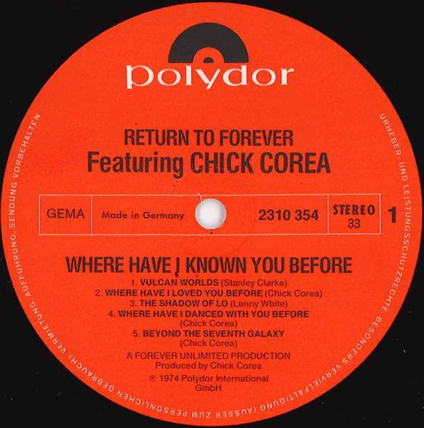 Return To Forever Featuring Chick Corea - Where Have I Known You Before | Polydor (2310 354) - 3 Return To Forever Featuring Chick Corea - Where Have I Known You Before | Polydor (2310 354) - 3
