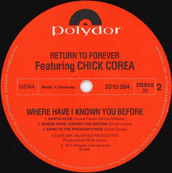 Return To Forever Featuring Chick Corea - Where Have I Known You Before | Polydor (2310 354) - 4 Return To Forever Featuring Chick Corea - Where Have I Known You Before | Polydor (2310 354) - 4