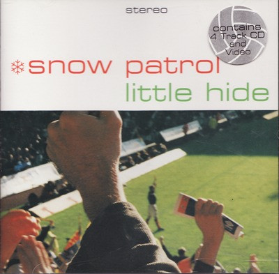 Snow Patrol - Little Hide | Jeepster Recordings (JPRCDS 004) - main