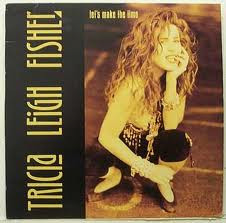 Tricia Leigh Fisher - Let's Make The Time | ATCO Records (0-96404)