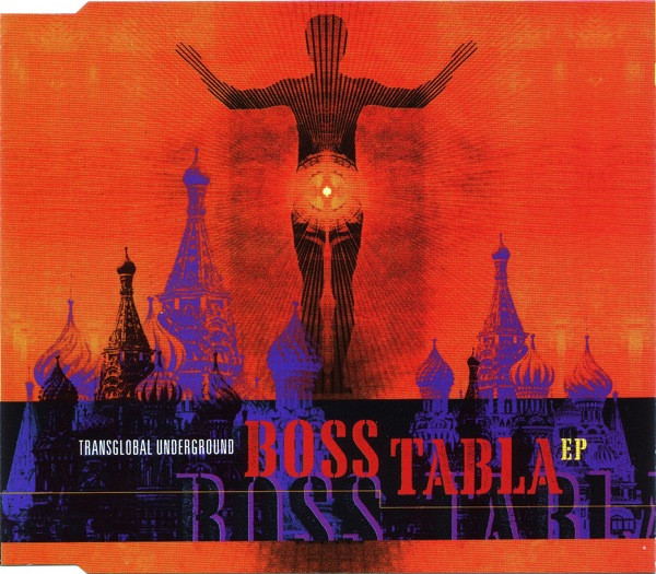 Transglobal Underground - Boss Tabla EP | Nation Records (NR 68CD) - main