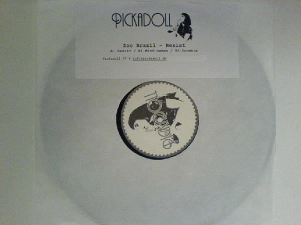 Zoo Brazil - Resist | Pickadoll Records (PICKADOLL 07-6) - 2