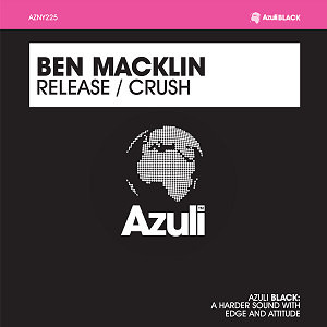 Ben Macklin - Release / Crush | Azuli Records (AZNY225) - main