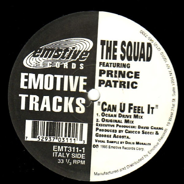 The Squad Featuring Prince Patric - Can U Feel It | Emotive Tracks (EMT311-1)