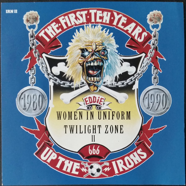 Iron Maiden - Women In Uniform · Twilight Zone | EMI (IRN 2) - 10