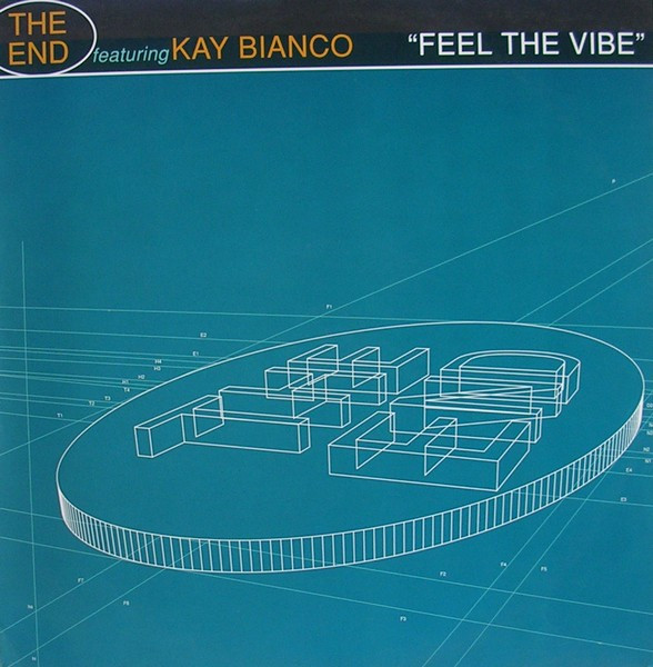 The End Featuring Kay Bianco - Feel The Vibe | Flying Records (FLY 180) - main The End Featuring Kay Bianco - Feel The Vibe | Flying Records (FLY 180) - main