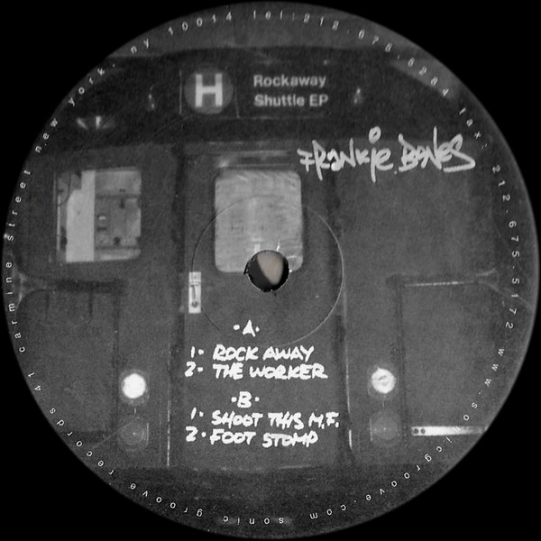 Frankie Bones - Rockaway Shuttle EP | Sonic Groove (SG9710)