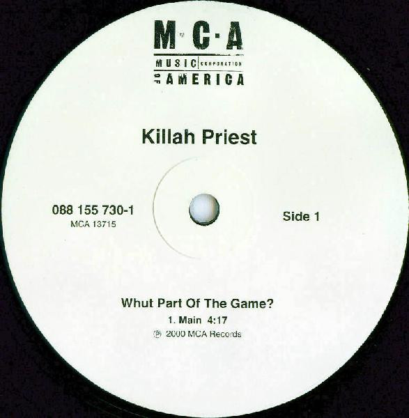 Killah Priest - Whut Part Of The Game? | MCA Records (088 155 730-1) - main