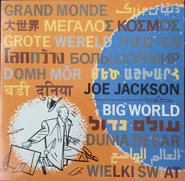 Joe Jackson - Big World | A&M Records (396 021-1)