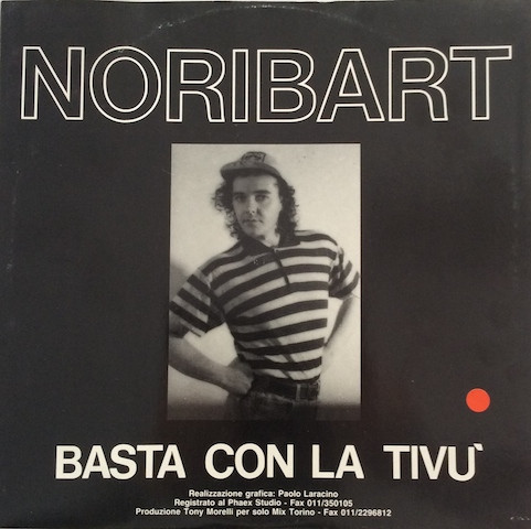 Noribart - Basta Con La Tivù | Bang! (BN 101) - 2