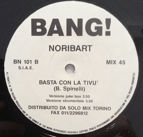 Noribart - Basta Con La Tivù | Bang! (BN 101) - 4