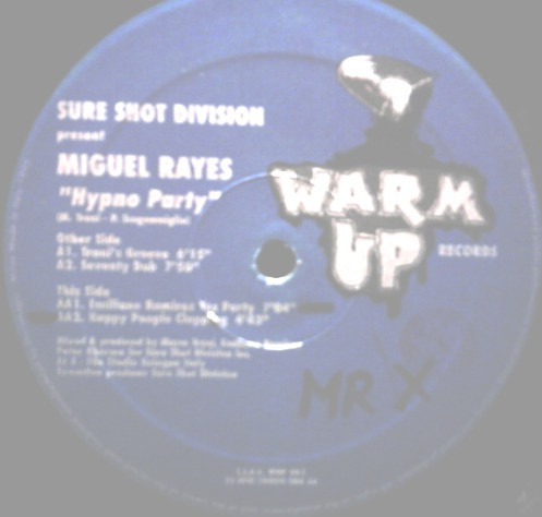 Sure Shot Division Presents Miguel Rayes - Hypno Party | Warm Up Records (WUP 001) - main