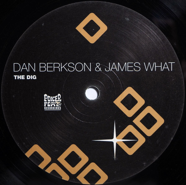 Dan Berkson & James What - The Dig | Poker Flat Recordings (PFR 70) - main Dan Berkson & James What - The Dig | Poker Flat Recordings (PFR 70) - main
