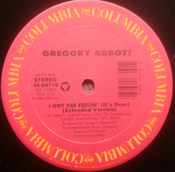 Gregory Abbott - I Got The Feelin' (It's Over) | Columbia (44-06710) - 4