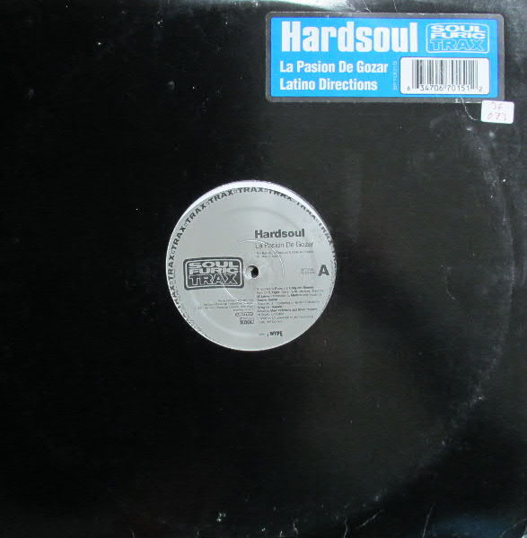 Hardsoul - La Pasion De Gozar / Latino Directions | Soulfuric Trax (SFT-0015)