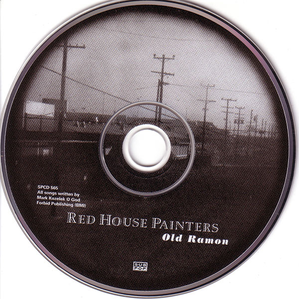 Red House Painters - Old Ramon | Sub Pop (SPCD 565) - 4