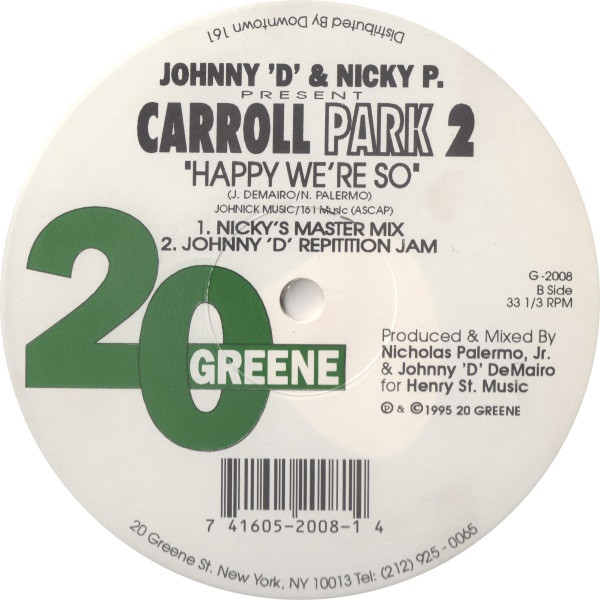 Johnny D & Nicky P - Carroll Park 2 | 20 Greene (G-2008) - 2