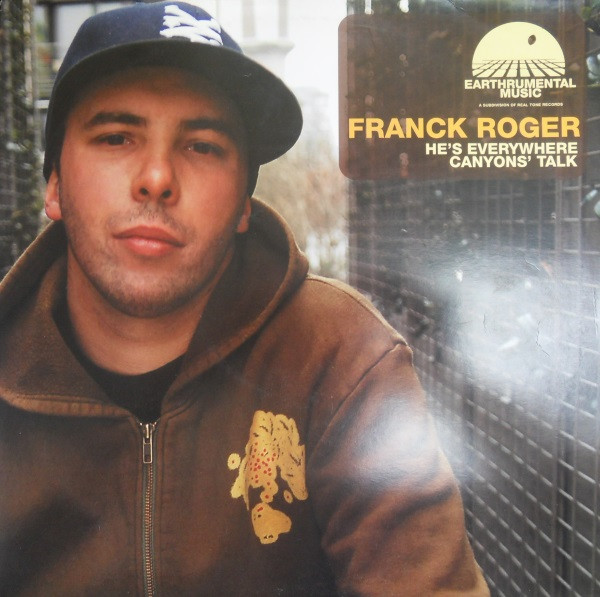 Franck Roger - He's Everywhere / Canyons' Talk | Earthrumental Music (EM001) - main Franck Roger - He's Everywhere / Canyons' Talk | Earthrumental Music (EM001) - main