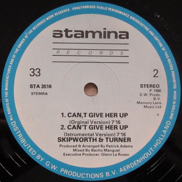 Skipworth & Turner - Can't Give Her Up | Stamina Records (STA 3516) - 4