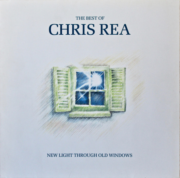 Chris Rea - New Light Through Old Windows (The Best Of Chris Rea) | WEA (243 841-1)