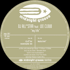 DJ All*Star Feat. Lee Cloud - My Life | Midnight Groove Recordings (mgr 017) - main DJ All*Star Feat. Lee Cloud - My Life | Midnight Groove Recordings (mgr 017) - main