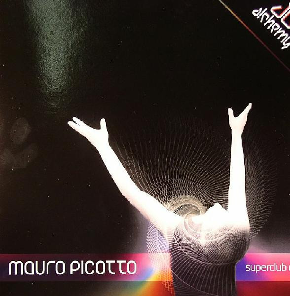 Mauro Picotto - Superclub EP | Alchemy (ALC009)