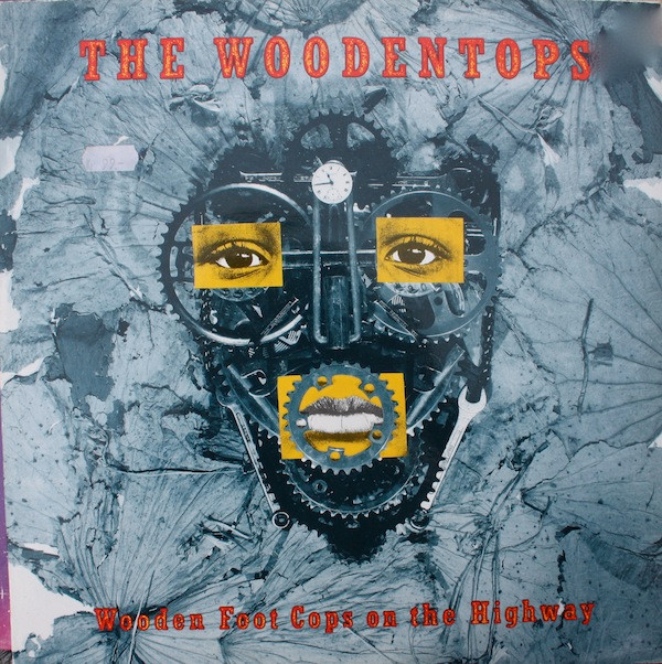 The Woodentops - Wooden Foot Cops On The Highway | Rough Trade (ROUGH 127) - main