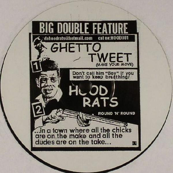 Ghetto Tweet / Hood Rats - Big Double Feature | Not On Label (HOOD001) - main