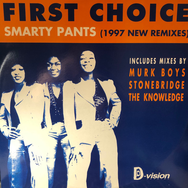 First Choice - Smarty Pants (1997 New Remixes) | D:vision Records (DV 193)