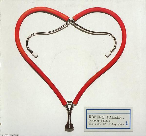 Bad Case Of Loving You (Doctor, Doctor)