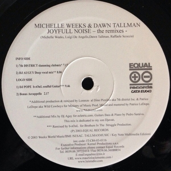 Michelle Weeks & Dawn Tallman - Joyfull Noise Remixes | Equal Records (EU 043) - 2 Michelle Weeks & Dawn Tallman - Joyfull Noise Remixes | Equal Records (EU 043) - 2