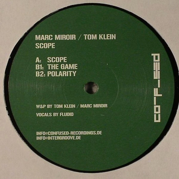 Marc Miroir & Tom Klein - Scope | Confused Recordings (confused 55)