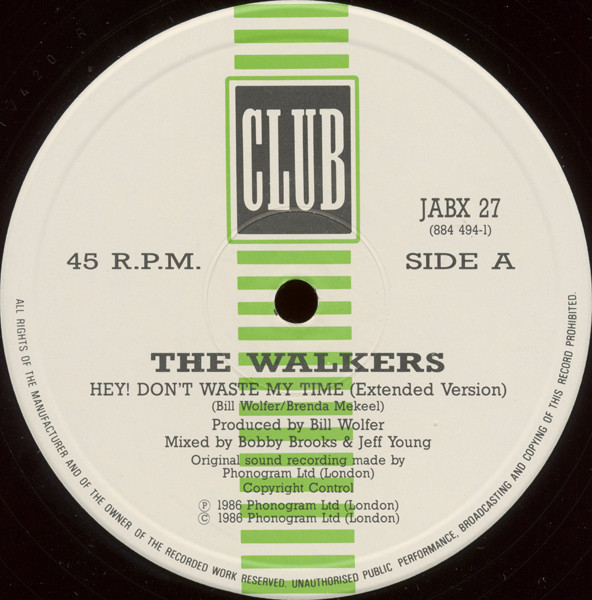 The Walkers - Hey! Don't Waste My Time | Club (JABX 27) - 3