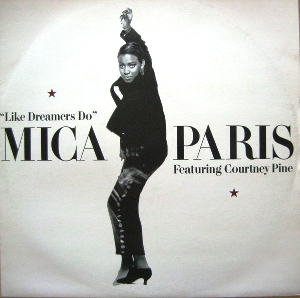 Mica Paris Featuring Courtney Pine - Like Dreamers Do | 4th & Broadway (12 BRW 108) - main Mica Paris Featuring Courtney Pine - Like Dreamers Do | 4th & Broadway (12 BRW 108) - main