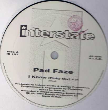 Pad Faze - I Know | Interstate (IS 102) - main